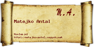 Matejko Antal névjegykártya